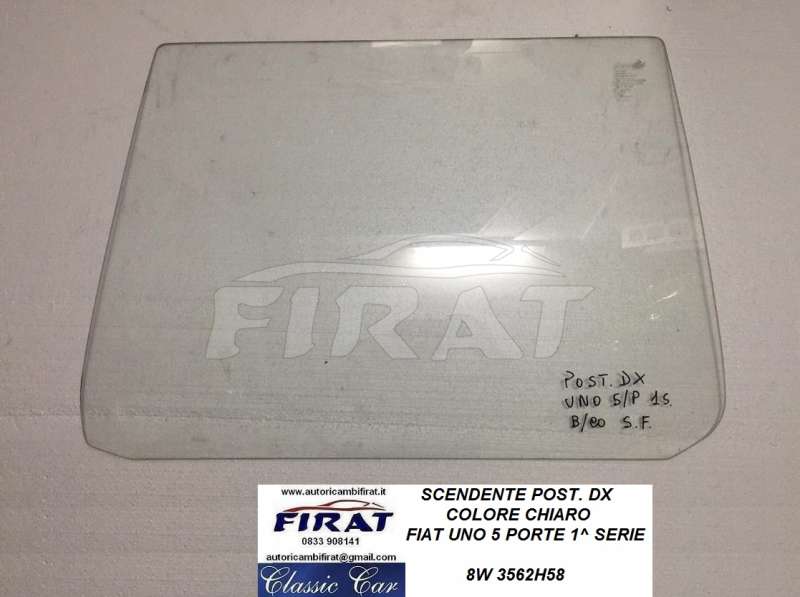 VETRO SCENDENTE FIAT UNO 5 PORTE 1^ SERIE POST.DX CHIARO